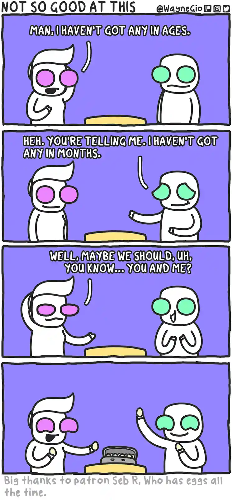 A four-panel comic featuring two white cartoon characters with colored eyes sitting at a table. The first character, with…