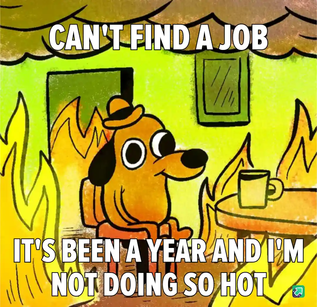 A cartoon dog wearing a hat sits calmly in a room engulfed in flames, with a mug on a table beside it. The text overlaid…
