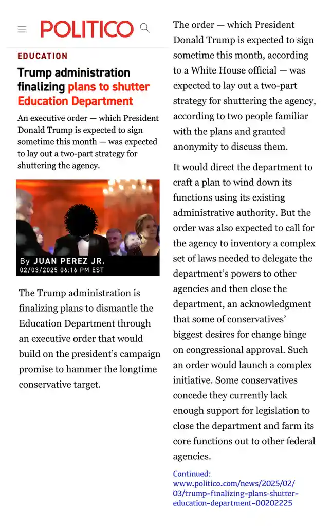 A screenshot of a Politico article titled 'Trump administration finalizing plans to shutter Education Department' shows a…