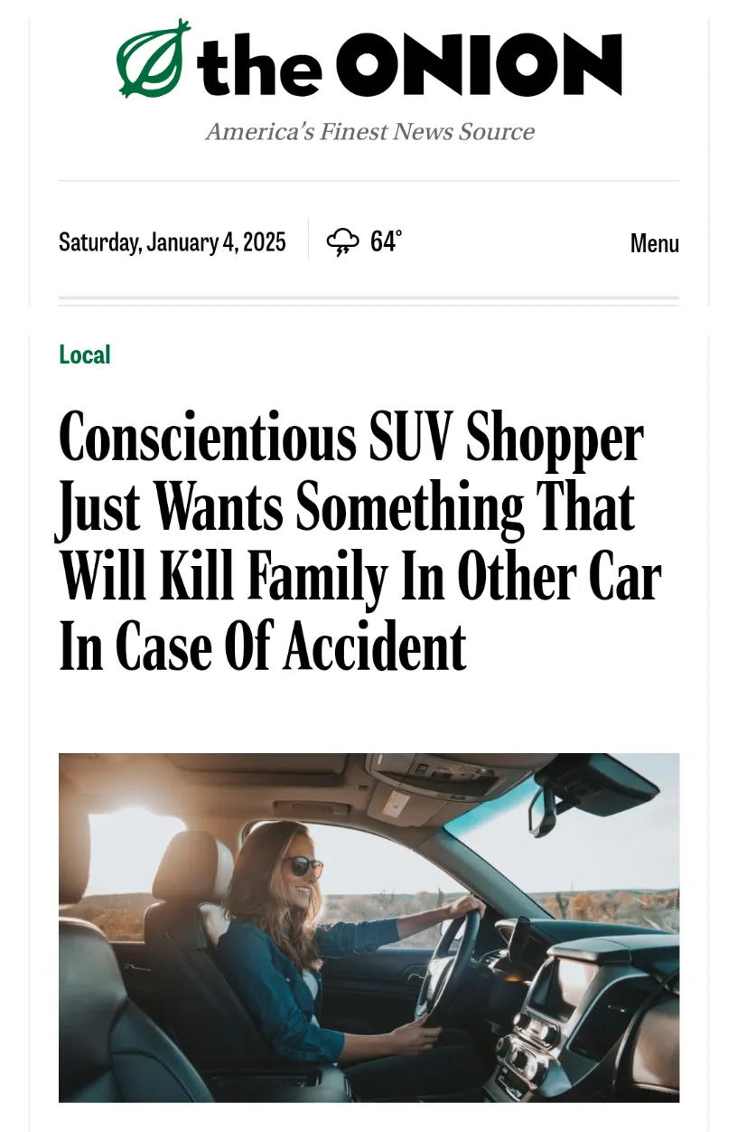 A screenshot of a fake newspaper article from 'the ONION' dated January 4, 2025, with a headline about a 'conscientious SUV…