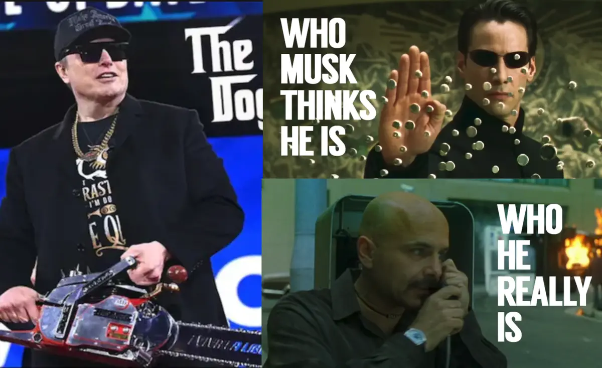 The image is a three-panel meme. Left: Elon Musk holding a chainsaw, wearing a cap and sunglasses, standing in front of a…