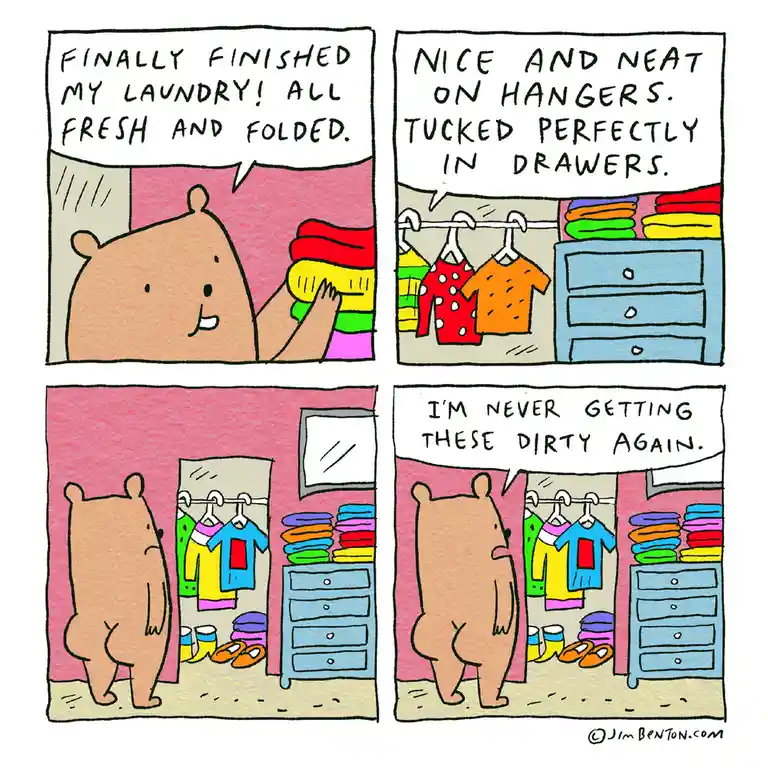 A four-panel comic strip shows a cartoon bear proudly displaying perfectly folded and hung laundry in a closet, then turning…