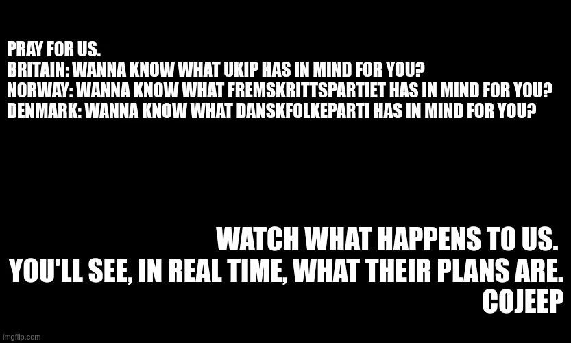 A black background with white bold text lists three countries—Britain, Norway, and Denmark—each asking if the viewer wants…