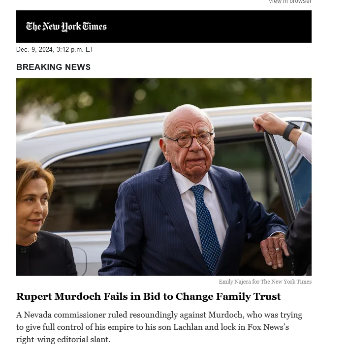 A screenshot of a New York Times article dated Dec 9, 2024, shows Rupert Murdoch stepping out of a car with a somber…