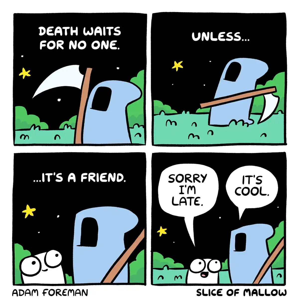 A four-panel comic strip shows a blue ghostly figure with a scythe. In the first panel, it says 'DEATH WAITS FOR NO ONE.' In…