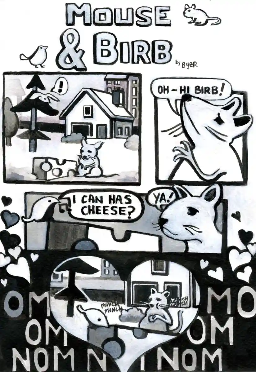 A black-and-white comic strip titled 'MOUSE & BIRB by Byer' depicts a mouse and a bird interacting. The bird asks the mouse…