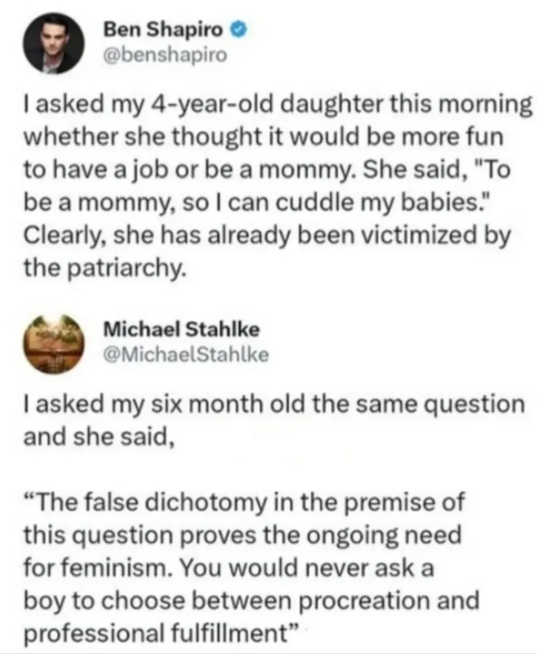 A screenshot of two Twitter replies. The first, from Ben Shapiro, recounts asking his 4-year-old daughter if she'd prefer a…