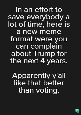 The image is a black background with white text that reads: 'In an effort to save everybody a lot of time, here is a new…