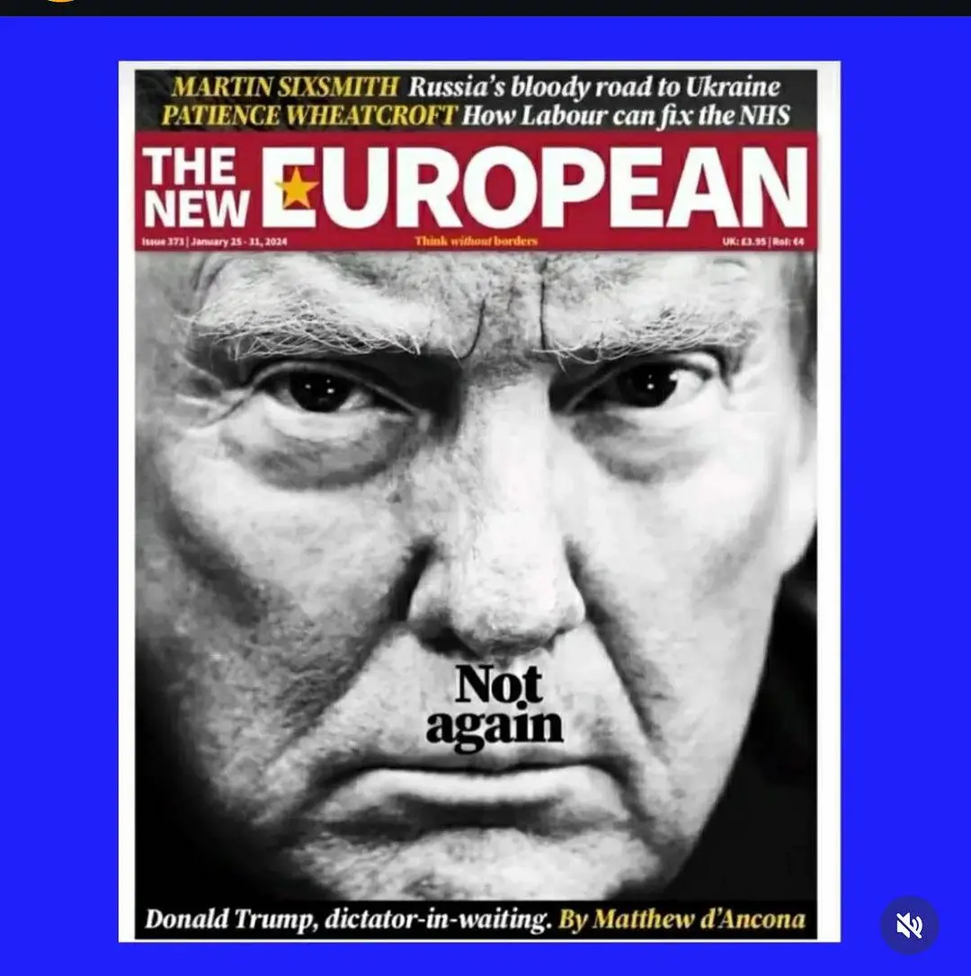 A black and white magazine cover of 'The New European' from January 25-31, 2024, featuring a close-up of Donald Trump's face…