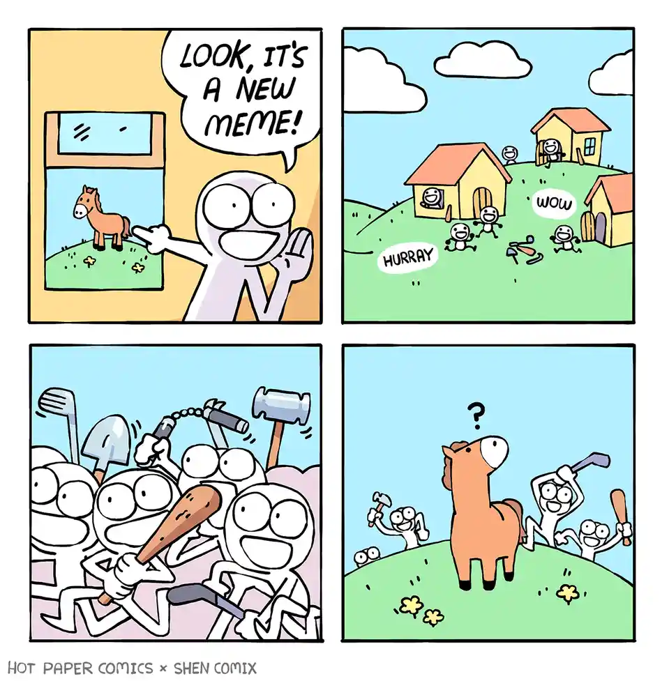 A four-panel comic shows a stick figure pointing at a window where a horse is visible, exclaiming 'LOOK, IT'S A NEW MEME!'…
