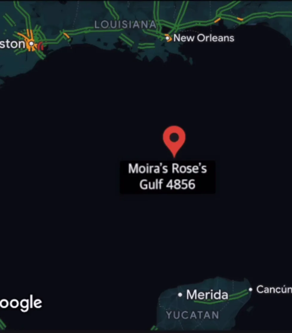 A Google Maps screenshot shows a red location pin in the Gulf of Mexico, with the label 'Moira's Rose's Gulf 4856' overlaid…