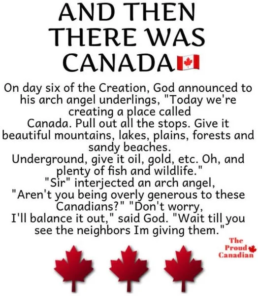 A white-background meme with black text telling a joke about God creating Canada with extreme generosity, then saying he'll…