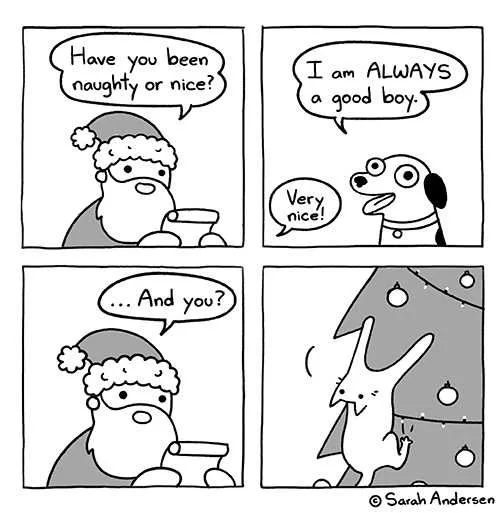 A four-panel comic strip shows Santa asking a dog if it's been naughty or nice, the dog proudly claims to be always good…
