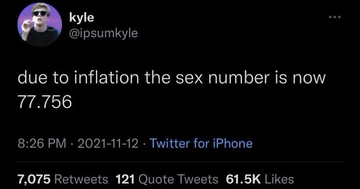 A screenshot of a tweet from user kyle (@ipsumkyle) shows a black background with white text stating 'due to inflation the…