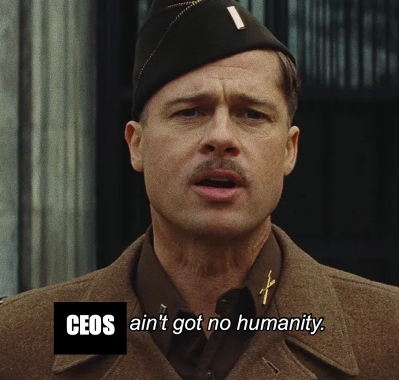 A close-up of Brad Pitt in a military uniform with a beret, looking shocked or dismayed. The text overlay reads 'CEOS ain't…