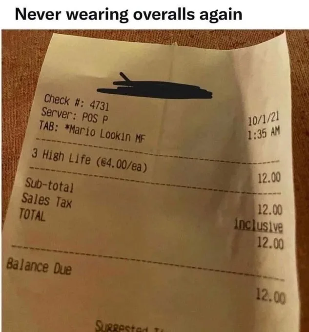 A close-up photo of a bar receipt with the tab labeled '*Mario Lookin MF' and a total of $12.00, with the top of the receipt…