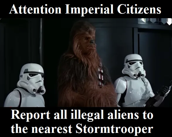 A still from Star Wars shows Chewbacca standing between two Stormtroopers. White text at the top reads 'Attention Imperial…