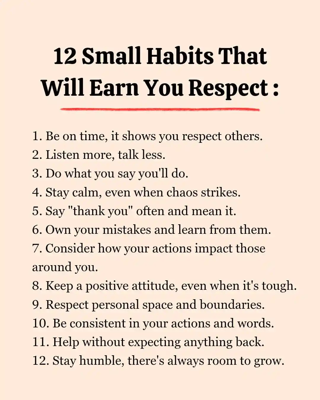 A beige background displays a numbered list titled '12 Small Habits That Will Earn You Respect', with each habit listed as a…