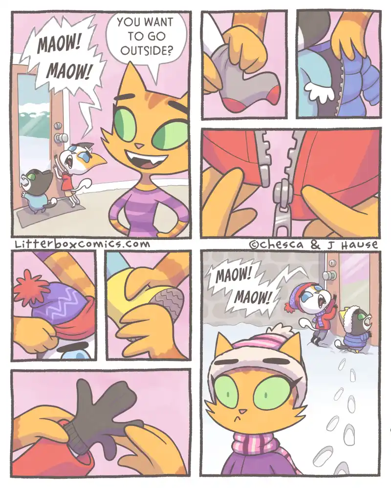 A comic strip shows a cat getting dressed in winter gear for a walk outside, while a smaller cat begs excitedly from the…