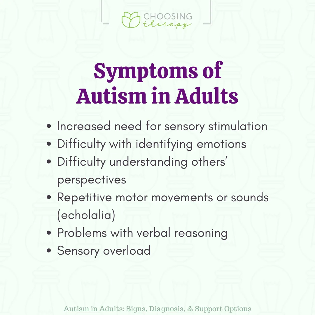 An infographic from 'Choosing Therapy' lists symptoms of autism in adults, including increased need for sensory stimulation…