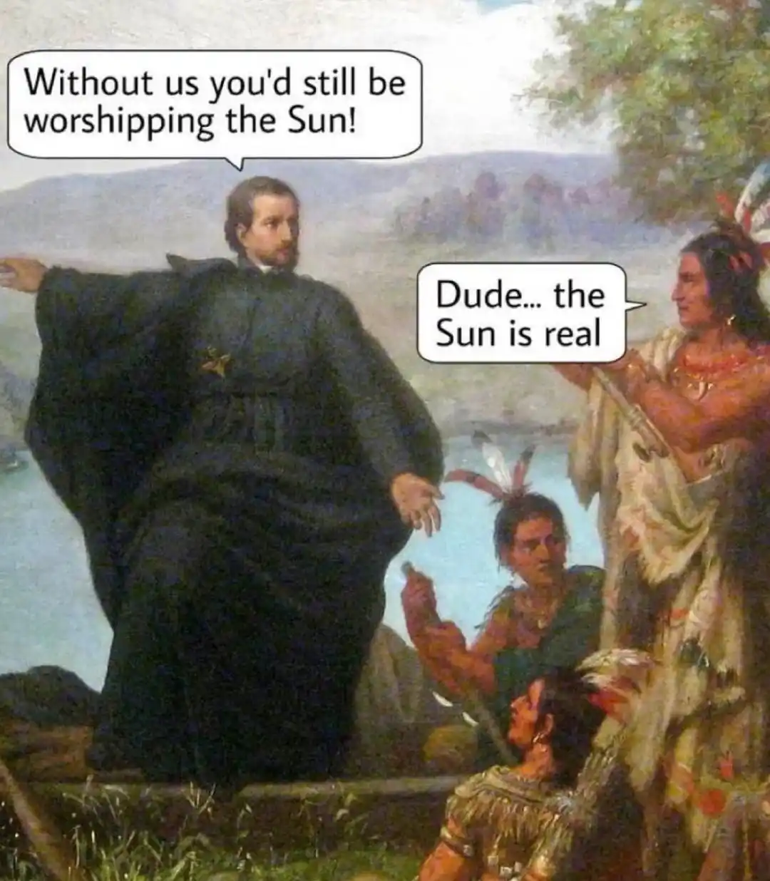 A historical painting depicts a European missionary in dark robes gesturing to Native Americans, with overlaid text bubbles…