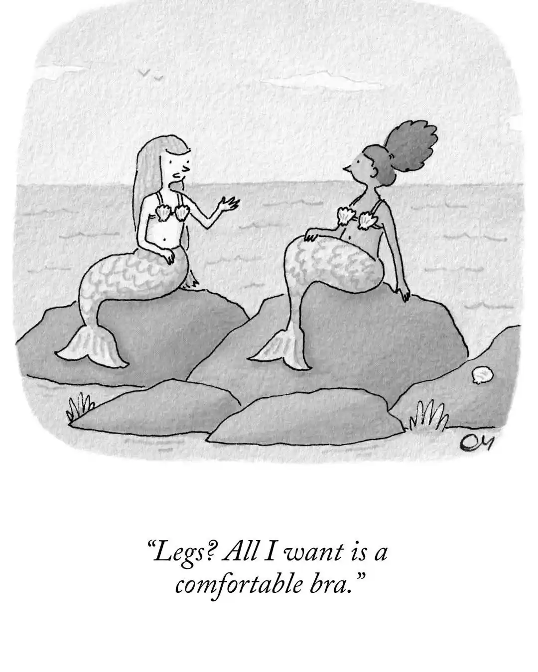 Two mermaids sit on rocks by the ocean, one gesturing while speaking to the other. The text overlay reads: 'Legs? All I want…