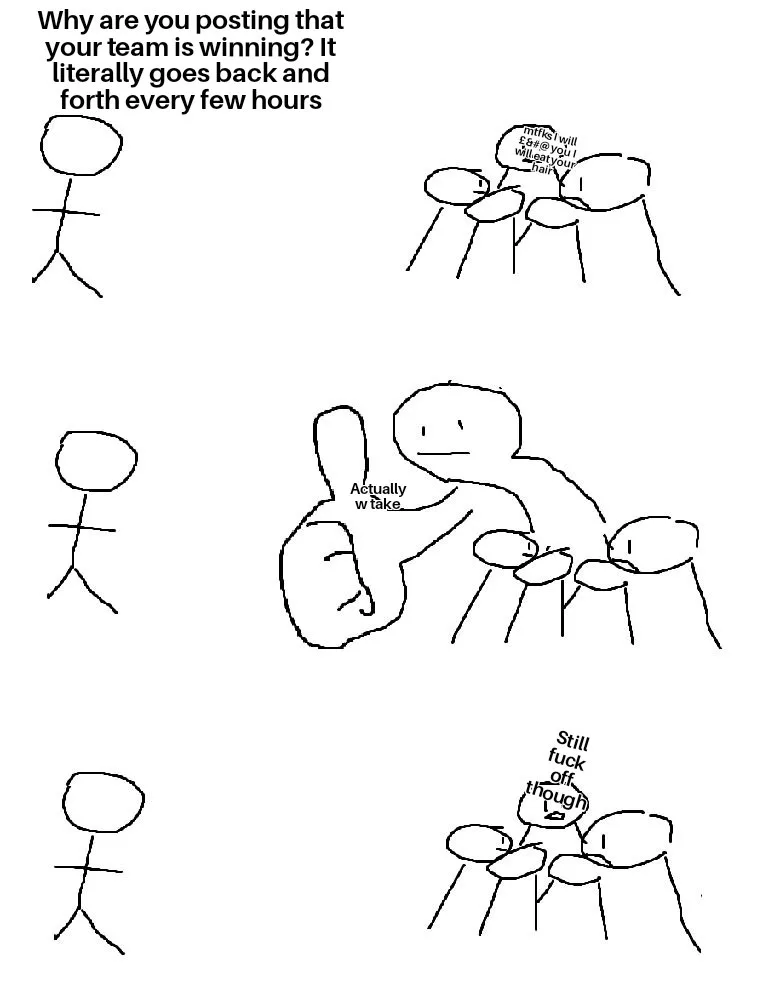 A stick figure asks why someone is posting about their team winning, as the team's score fluctuates. The first panel shows…