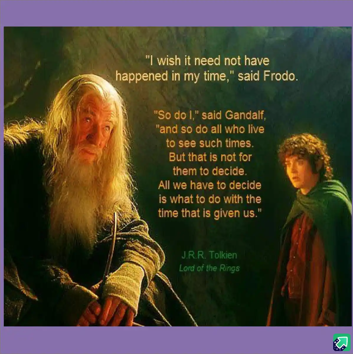 An image from 'The Lord of the Rings' film featuring Gandalf and Frodo in a dimly lit cave. Overlaid text quotes Frodo's…