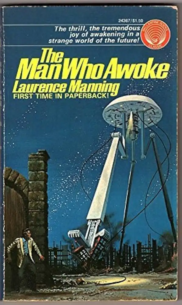 A vintage paperback book cover for 'The Man Who Awoke' by Laurence Manning, featuring a man in a jacket standing near a…