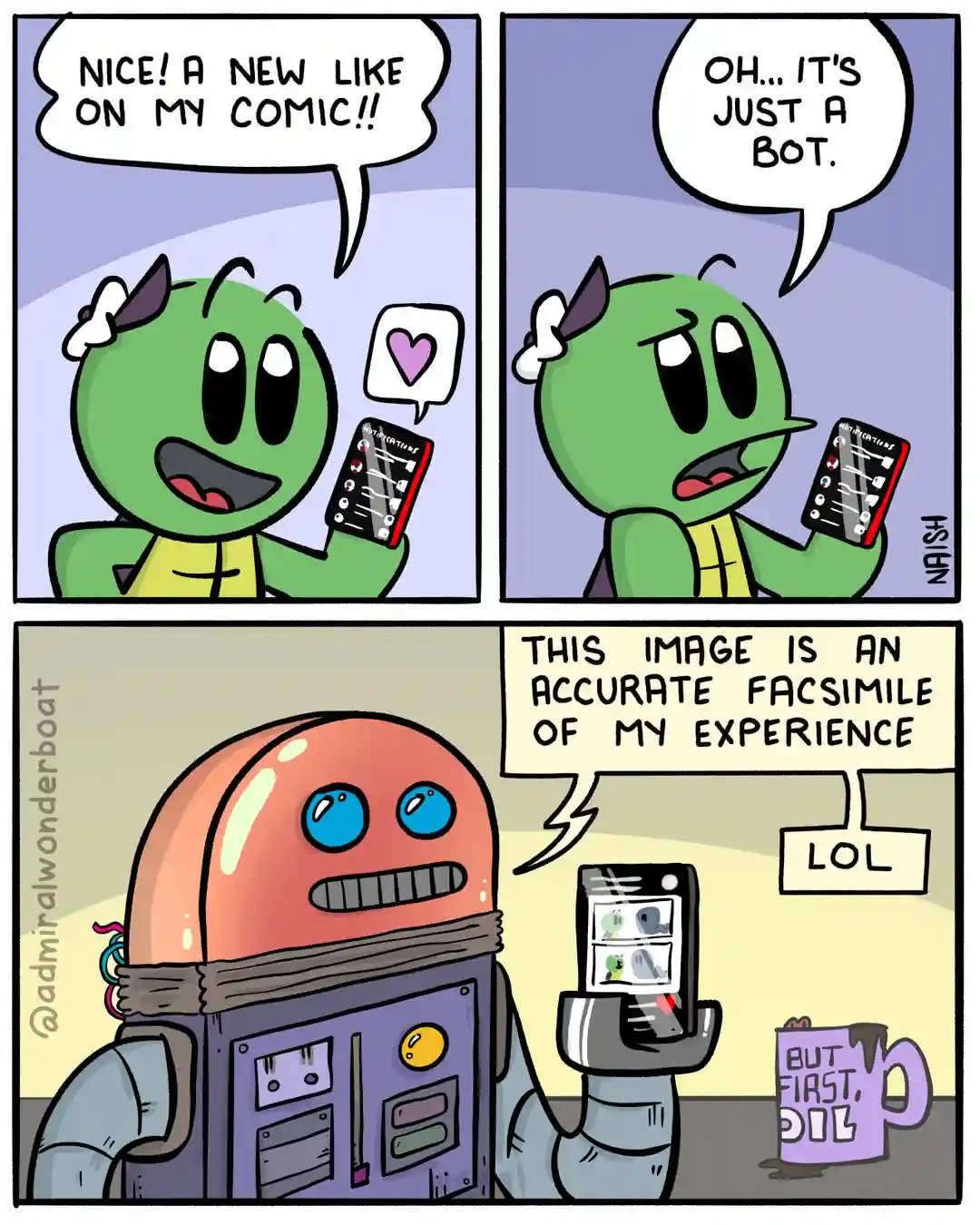 A three-panel comic shows a green cartoon character excitedly reacting to a 'like' notification on their phone, then…