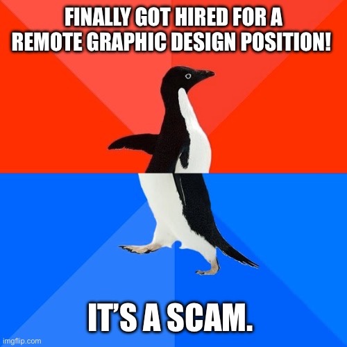 A penguin stands centered against a red and blue background, with bold white text at the top reading 'FINALLY GOT HIRED FOR…