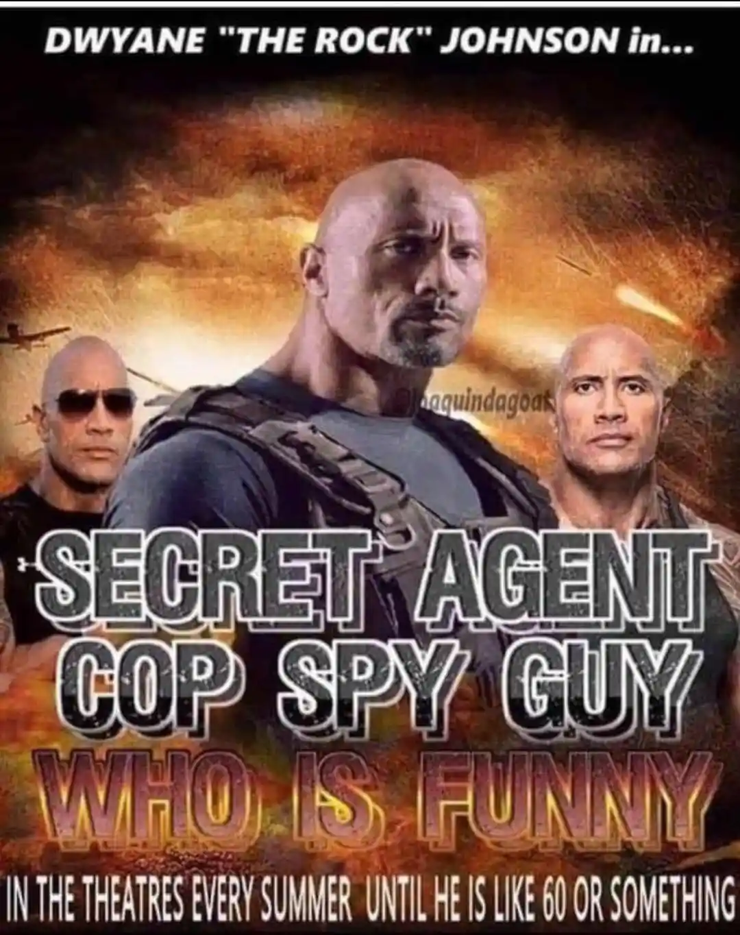 The image is a movie poster parody featuring Dwayne 'The Rock' Johnson in three different poses: one central, muscular…