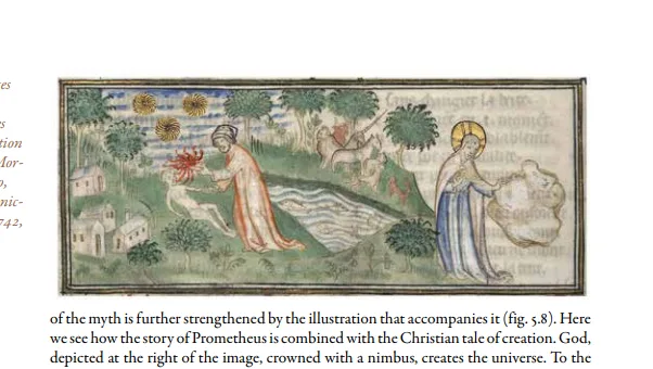 An illuminated manuscript illustration depicts a mythological scene where a robed figure, resembling Prometheus, holds a…