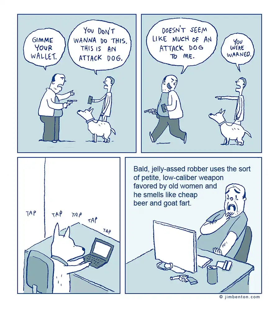 A four-panel comic strip shows a man threatening a victim with a gun while holding a small dog, which the victim claims is…
