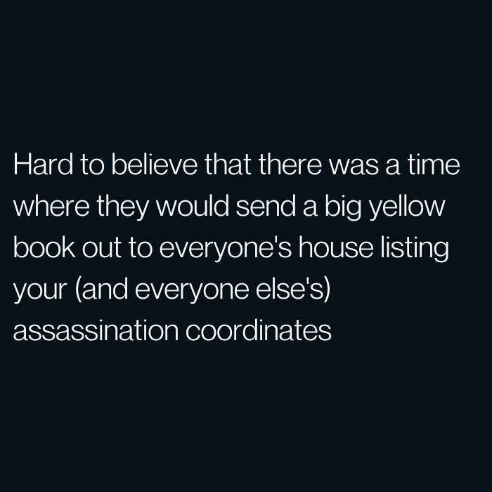 The image is a solid dark background with white text that reads: 'Hard to believe that there was a time where they would…