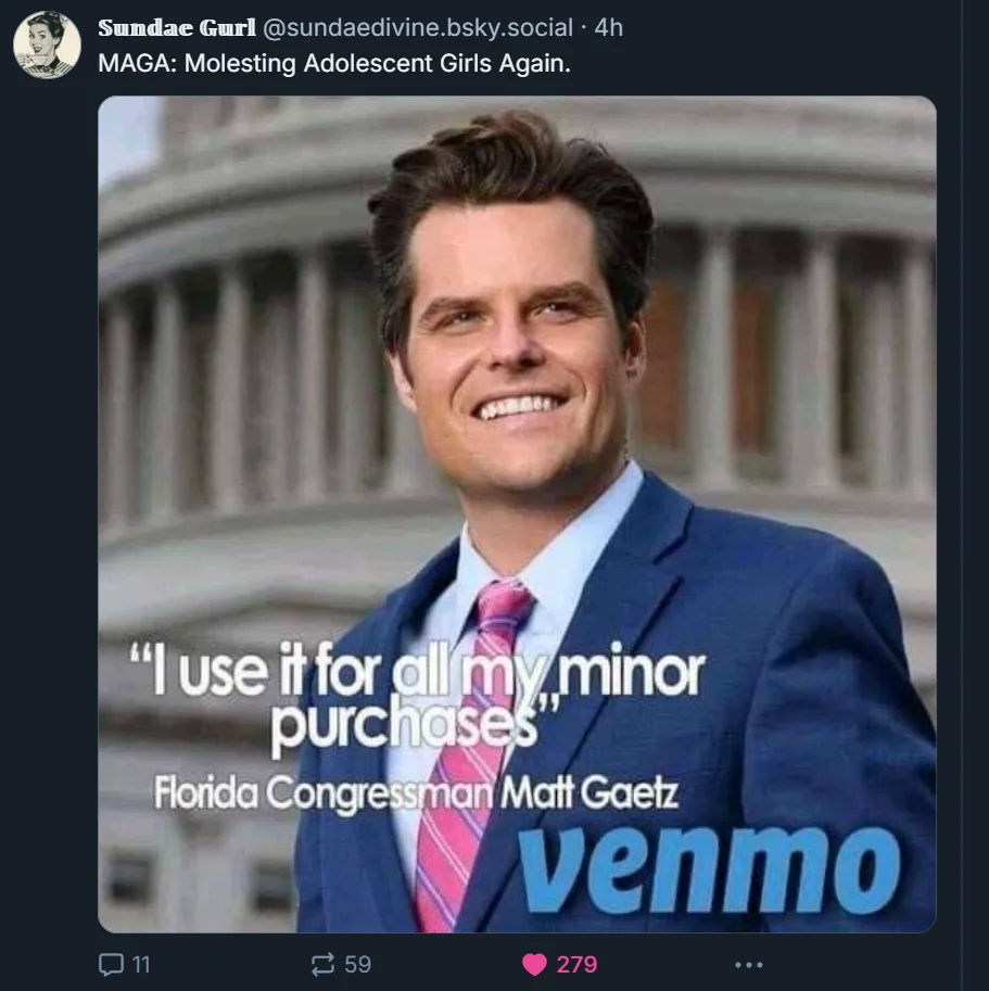 A photo of Florida Congressman Matt Gaetz smiling in a blue suit and pink tie, with text overlaid that reads 'I use it for…
