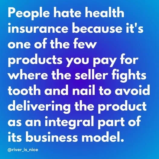A blue gradient background with white text that reads: 'People hate health insurance because it's one of the few products…