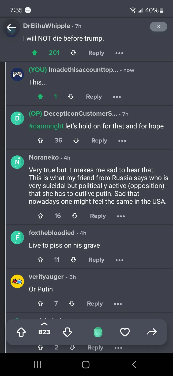 A screenshot of a Reddit comment thread where the original poster states 'I will NOT die before trump.' Users reply with…