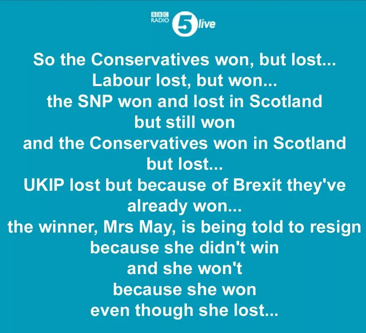 A solid blue background with white text mimicking a BBC Radio 5 live broadcast, listing a confusing, recursive summary of UK…