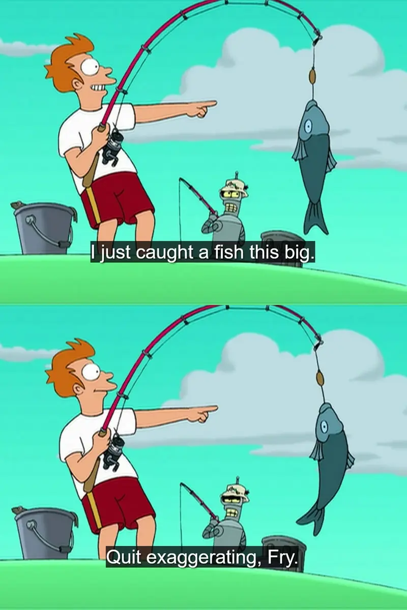 Two-panel cartoon showing Fry from Futurama proudly holding up a fishing rod with a large fish, saying 'I just caught a fish…