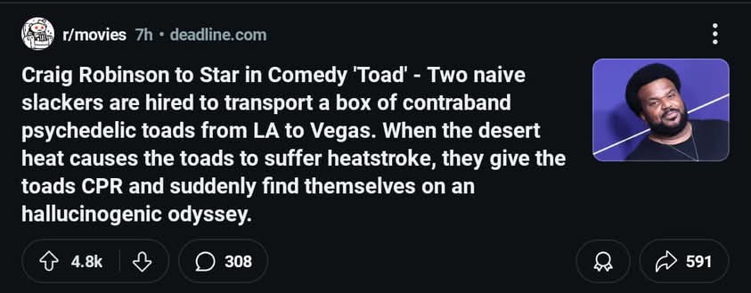 A Reddit post from r/movies shows a screenshot of a news article about Craig Robinson starring in a comedy called 'Toad'…