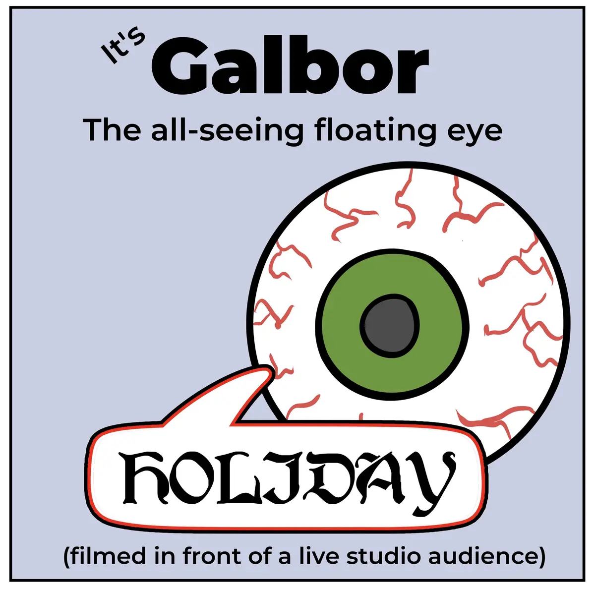 A cartoonish floating eyeball with red veins and a green iris is shown against a light blue background. Text above reads…