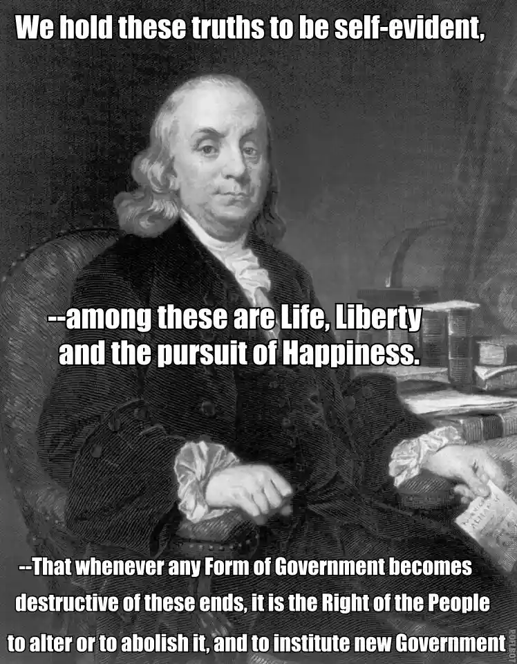 A black-and-white portrait of Benjamin Franklin is overlaid with text quoting the Declaration of Independence, specifically…