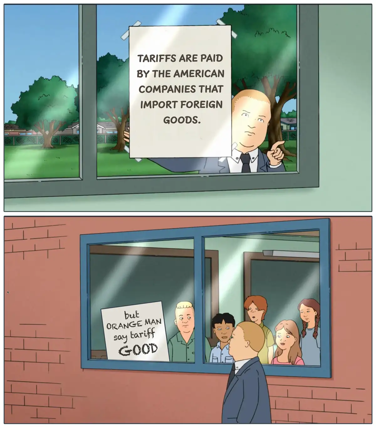 The image is a two-panel comic. In the top panel, a man in a suit holds a sign stating 'TARIFFS ARE PAID BY THE AMERICAN…