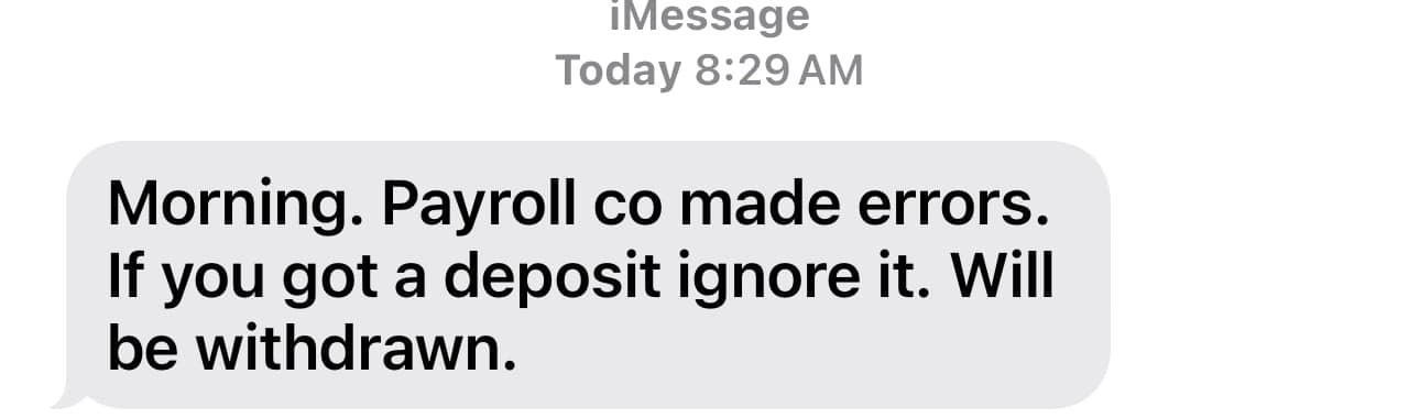 An iMessage screenshot from 'Today 8:29 AM' shows a gray text bubble with black text stating: 'Morning. Payroll co made…