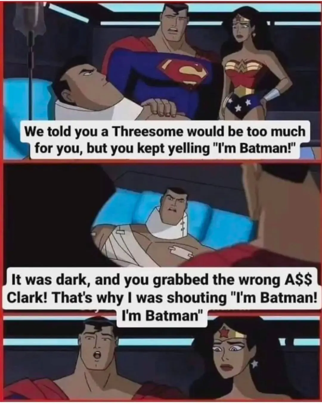 The meme features three panels from an animated DC Comics scene. In the first, Superman and Wonder Woman stand over a…