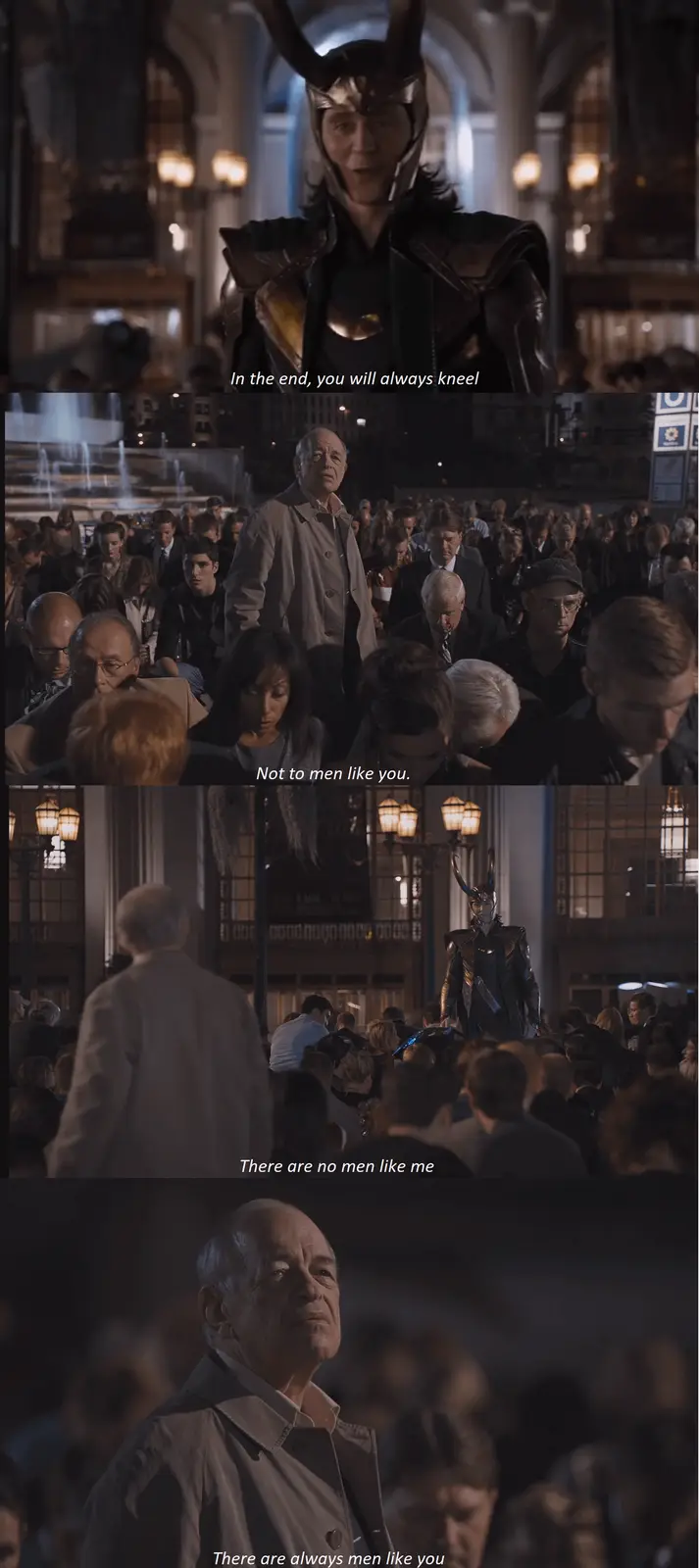 A four-panel meme featuring Loki from Marvel, who declares 'In the end, you will always kneel' and 'There are no men like…