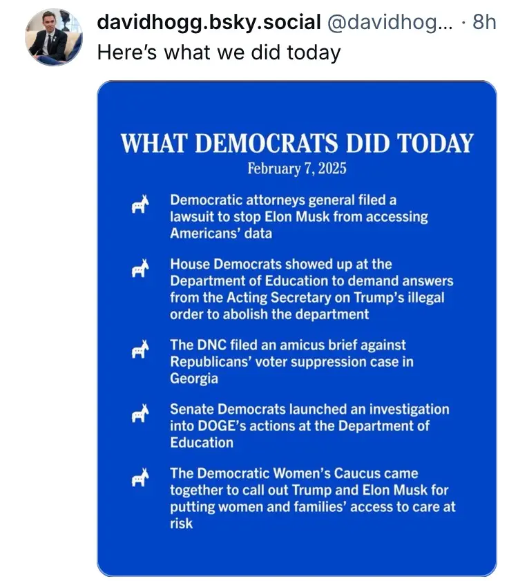 A blue graphic titled 'WHAT DEMOCRATS DID TODAY February 7, 2025' lists five bullet points with white text, each preceded by…