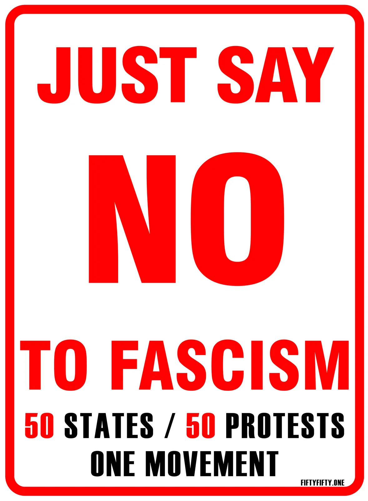 A white rectangular sign with a red border displays bold red and black text. The top line reads 'JUST SAY' in red, followed…
