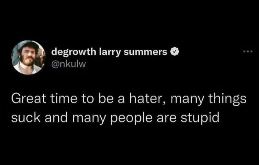 A screenshot of a tweet from a Twitter account named 'degrowth larry summers' with a profile picture of a bearded man…